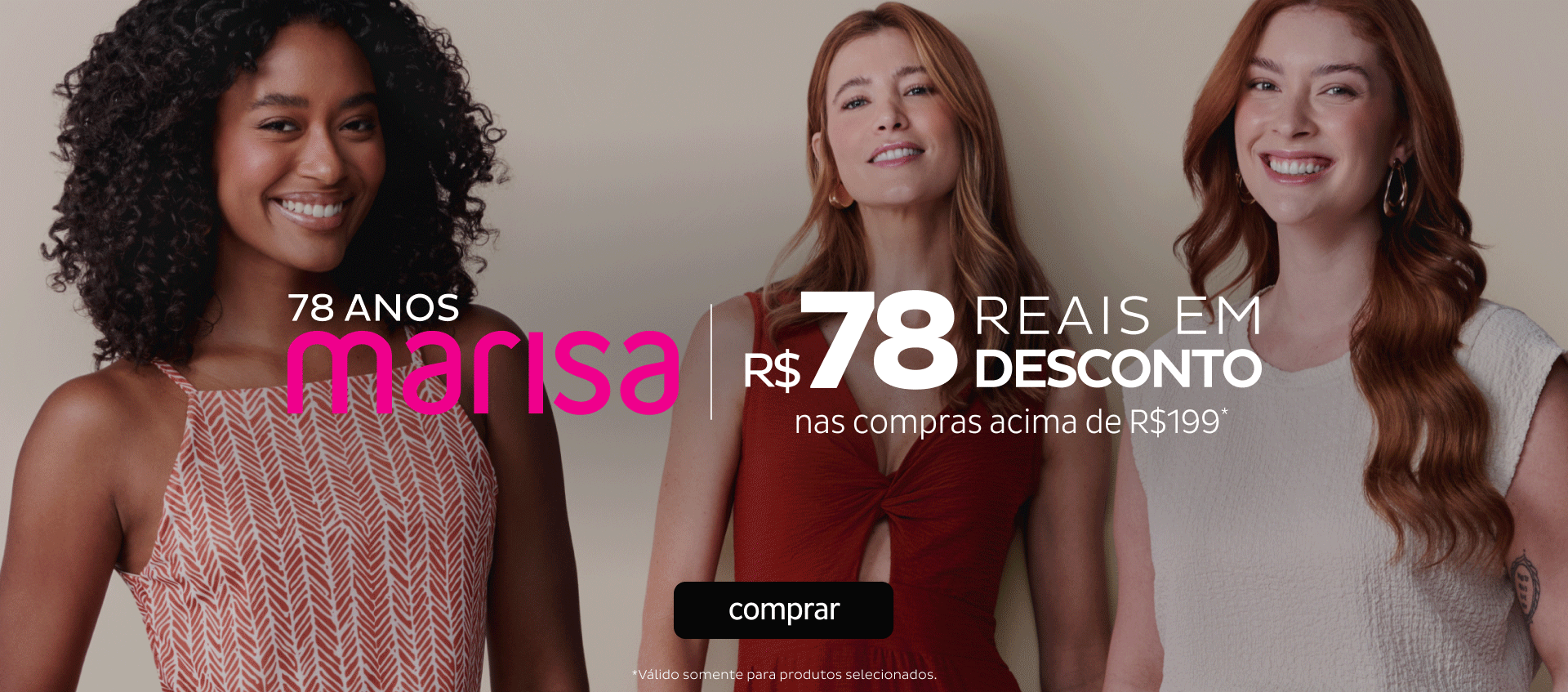 Aniversario Marisa 78 anos, R$78 reais em desconto acima de 199 Aniversario Marisa 78 anos, R$78 reais em desconto acima de 199