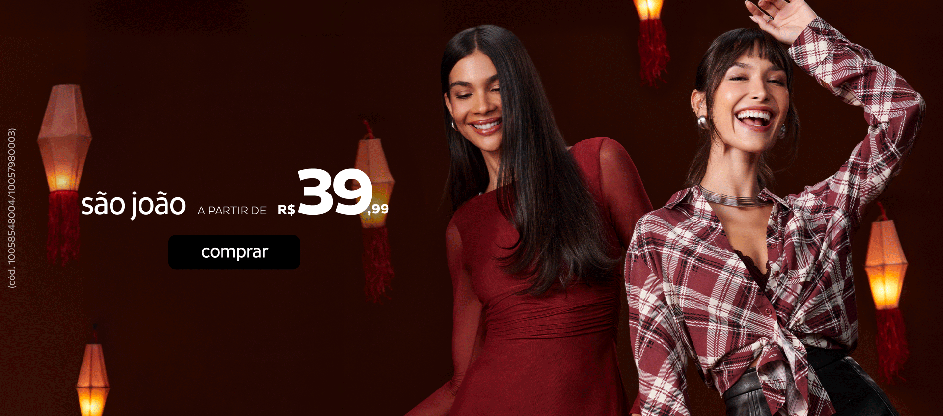 São João a partir de R$39,99 São João a partir de R$39,99