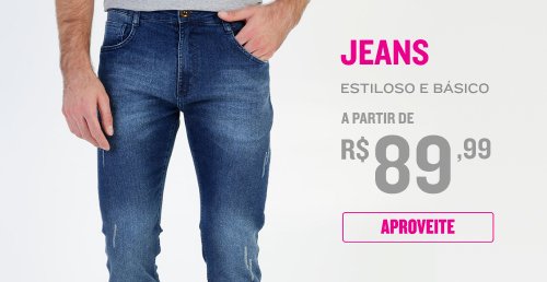 Estiloso e básico: jeans a partir de 89,99