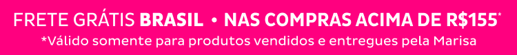 Frete Grátis Brasil! acima de R$155