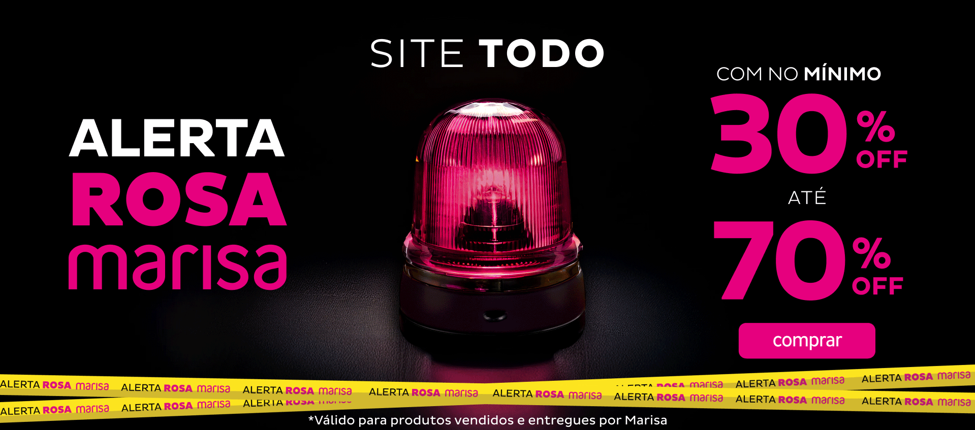 Alerta Rosa com no mínimo 30%OFF até 70%OFF