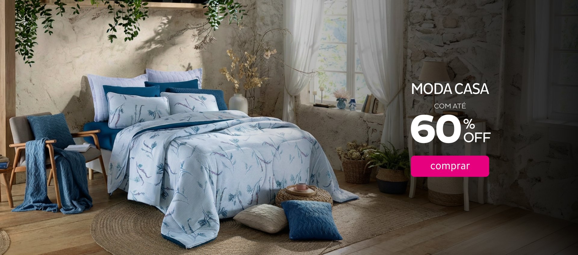 Moda Casa com até 60% Moda Casa com até 60%