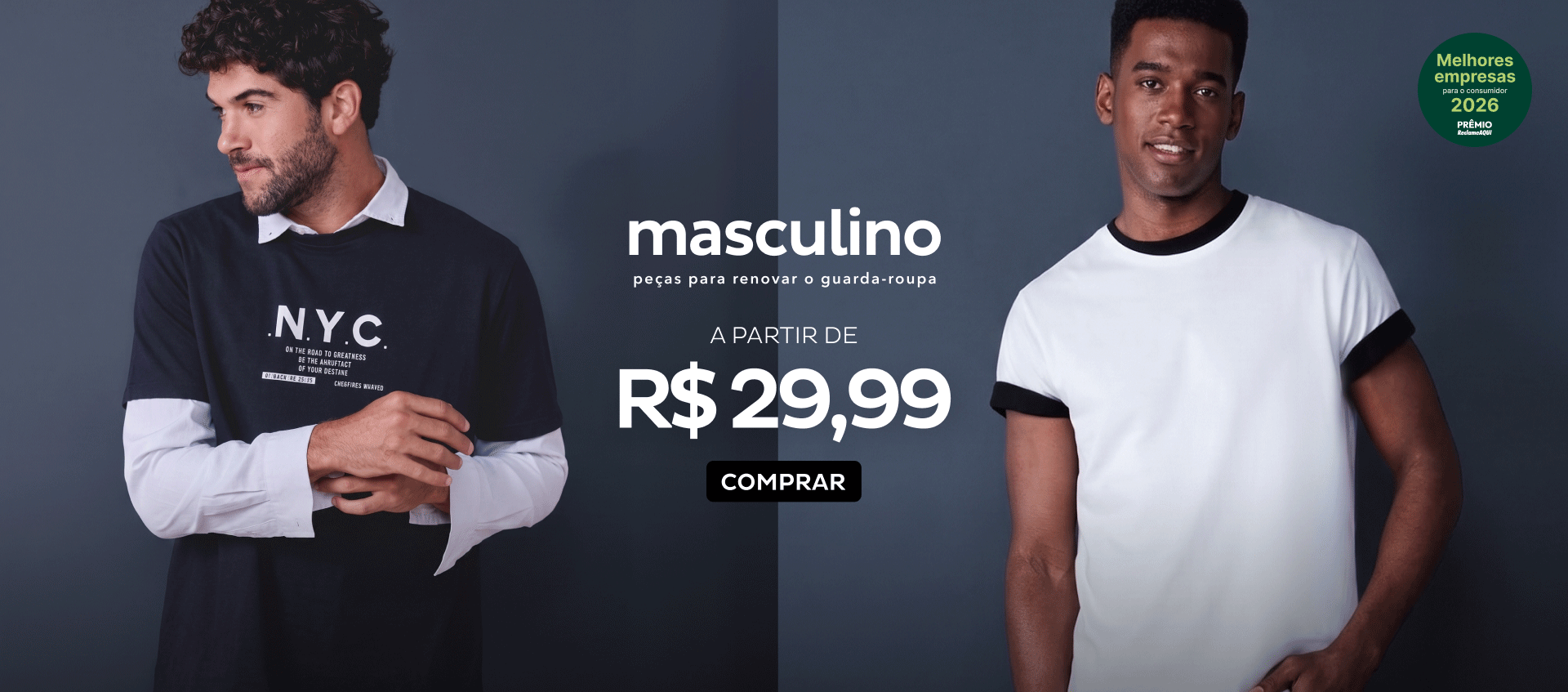 Masculino a partir de R$29,99 Masculino a partir de R$29,99