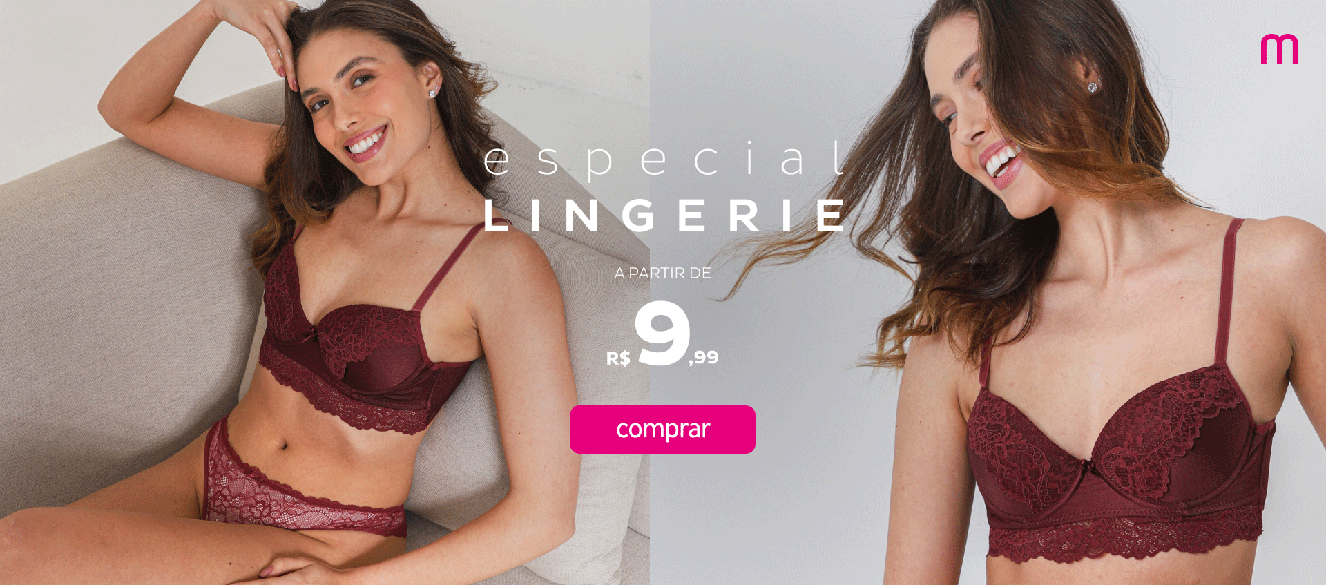 Especial Lingerie a partir de R$9,99 Especial Lingerie a partir de R$9,99