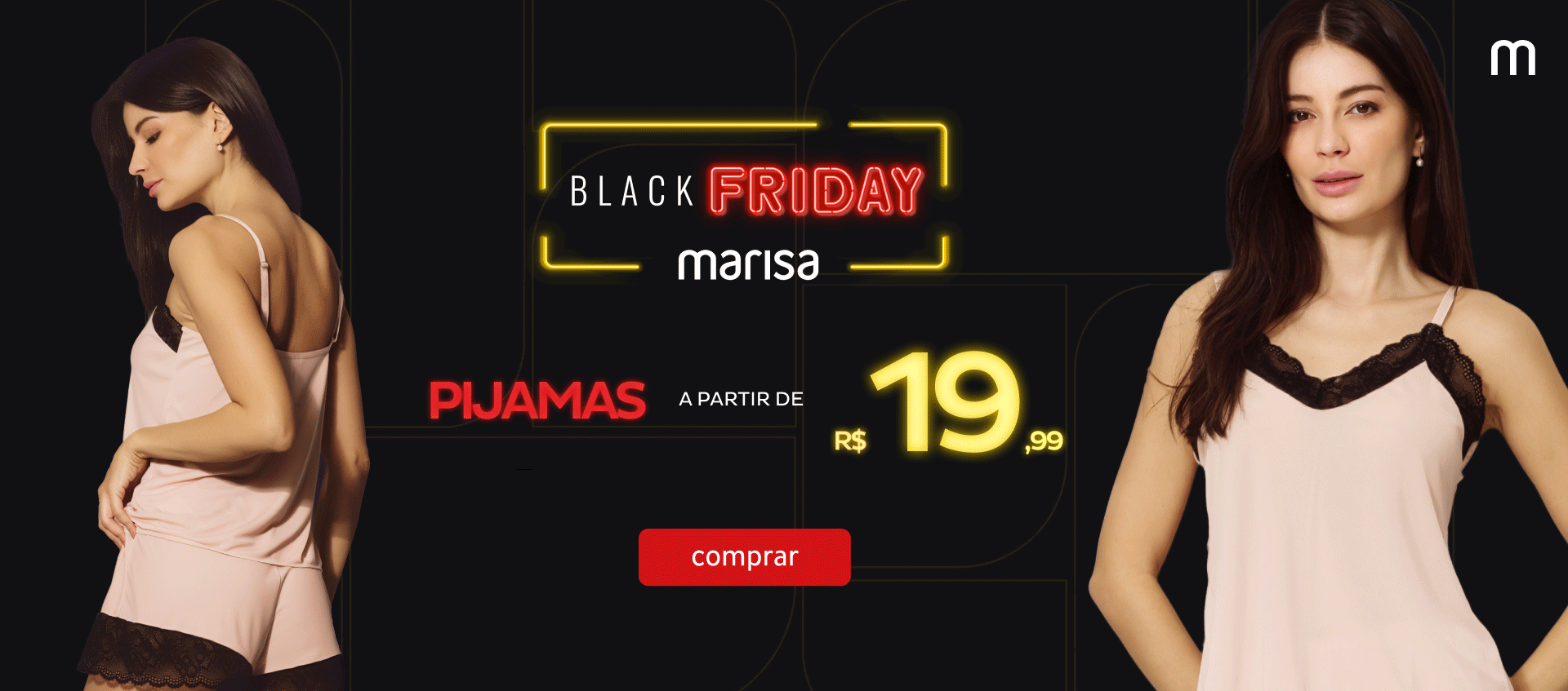 Pijamas a partir de R$19,99 Pijamas a partir de R$19,99