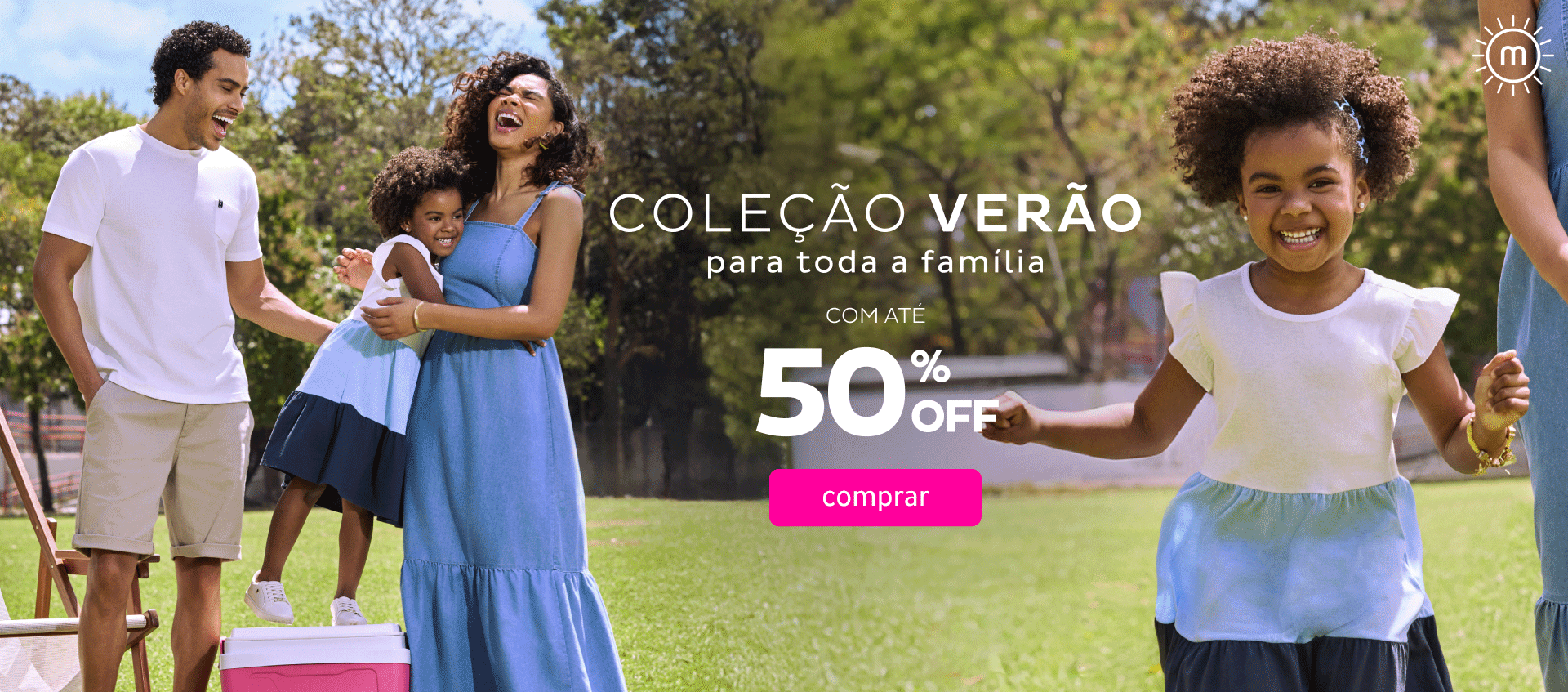 Coleção Verão a partir R$29,99 Coleção Verão a partir R$29,99