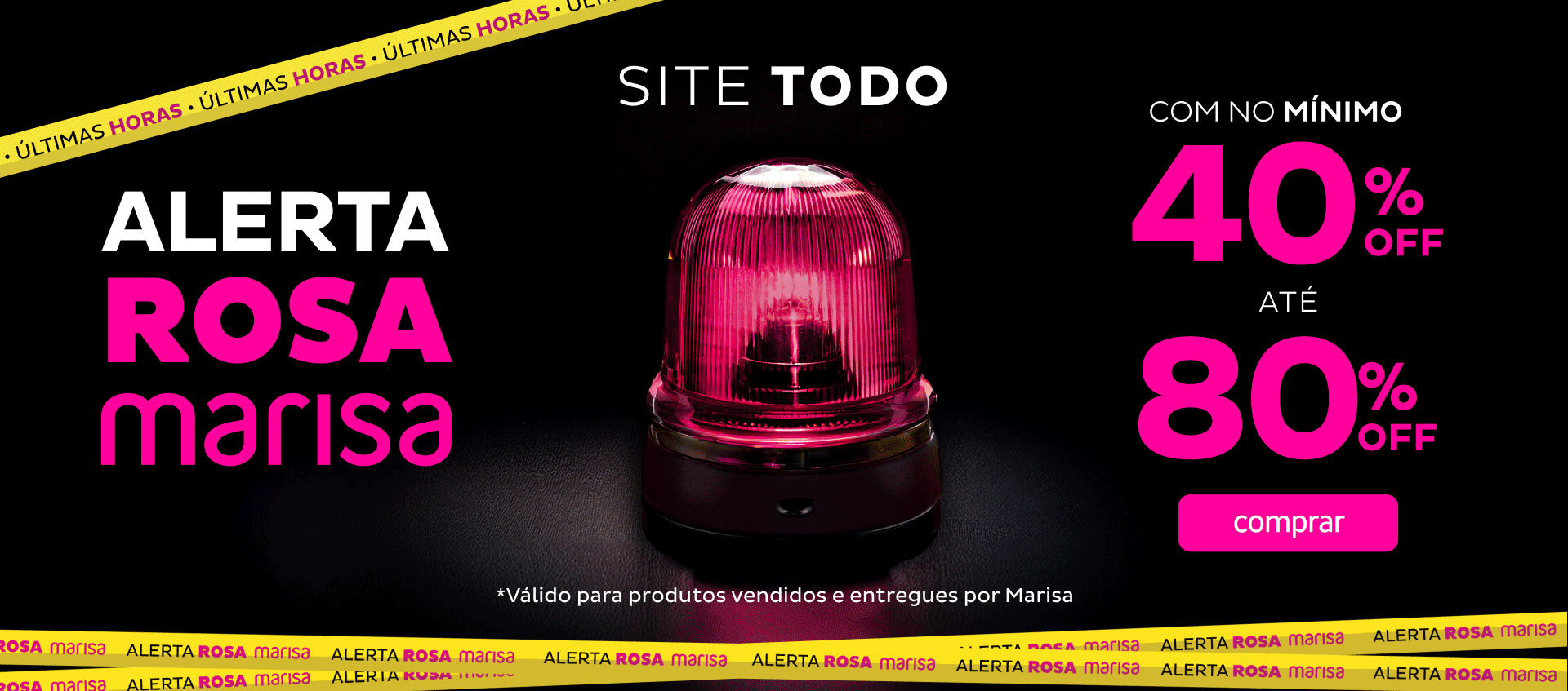 Alerta Rosa - Site todo com no mínimo 40OFF até 80OFF