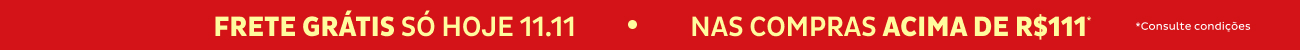 Só Hoje! Frete Grátis Brasil! acima de R$111