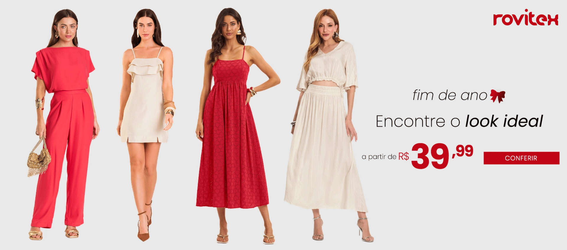 Rovitex - Look ideal para o fim de Ano Rovitex - Look ideal para o fim de Ano