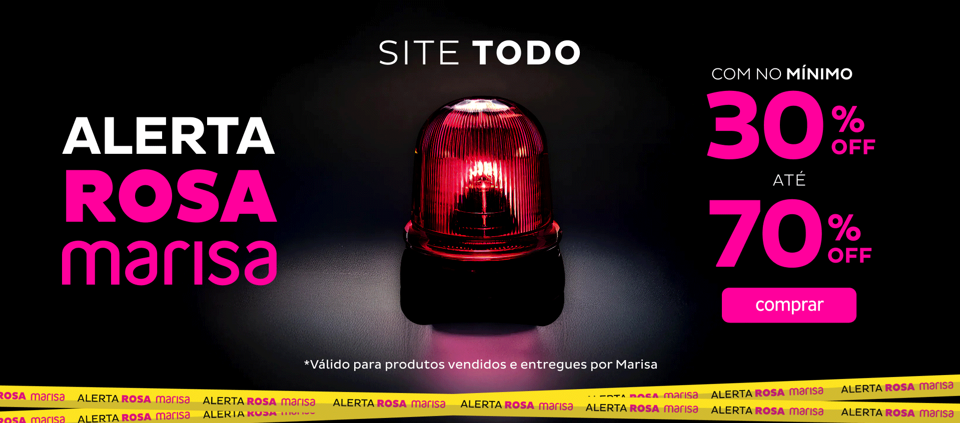 Alerta Rosa com no mínimo 30%OFF até 70%OFF