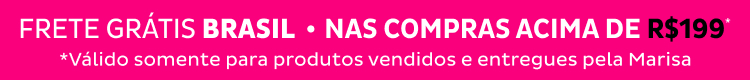 Frete Grátis Brasil! acima de R$199