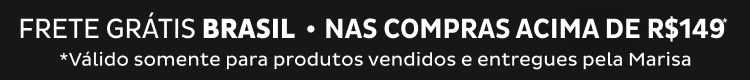 Frete Grátis Brasil! acima de R$149